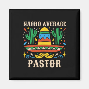 Geen gemiddelde pastor Grappige Mexicaanse predika Magneet