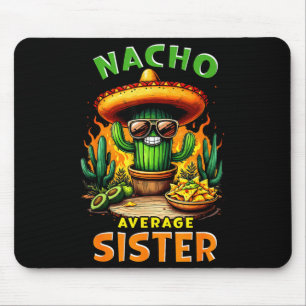 Geen gemiddelde zus cinco de mayo Mexicaanse grap Muismat