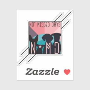 Geen gemiste dagen vierkant ontwerp sticker