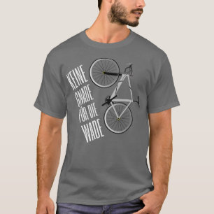 Geen genade voor de kalf grappige gezegde fiets t-shirt