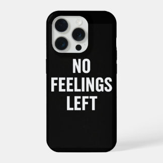 Geen gevoelens meer over vet meme telefoonhoesje d iPhone 15 pro hoesje