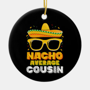 Geen Gewone Cousin Familie Cinco De Mayo Keramisch Ornament