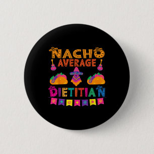 Geen Gewone Dieet Matching Familie Cinco De M Ronde Button 5,7 Cm