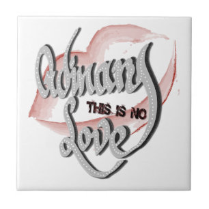 Geen gewone liefde, keramische tegel tegeltje