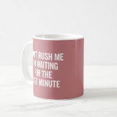 Geen Gezegde met schut voor me Koffiemok (Voorkant links)