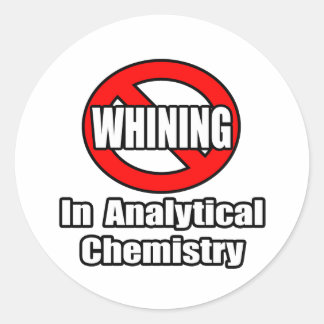 Geen gezeur in analytische chemie ronde sticker