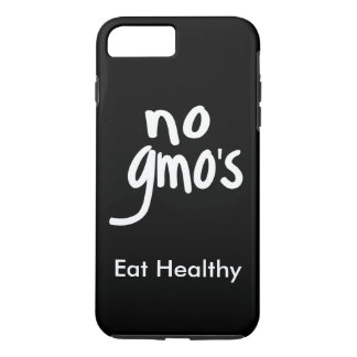 "Geen GGO's Eat Healthy Black White Promotion iPhone 8 Plus / 7 Plus Hoesje