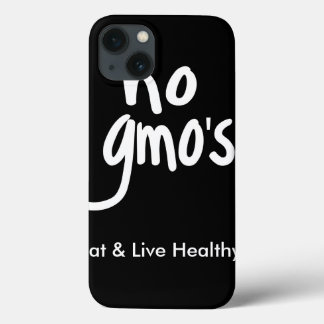 "Geen GGO's Eat Healthy Black White Promotion iPhone 13 Hoesje