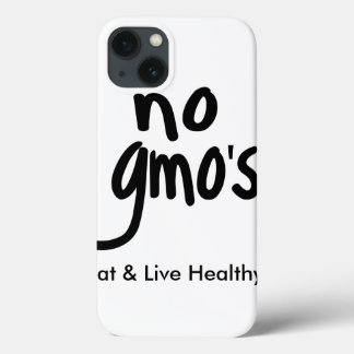 "Geen GGO's Eat Live Healthy White Black Promotion iPhone 13 Hoesje