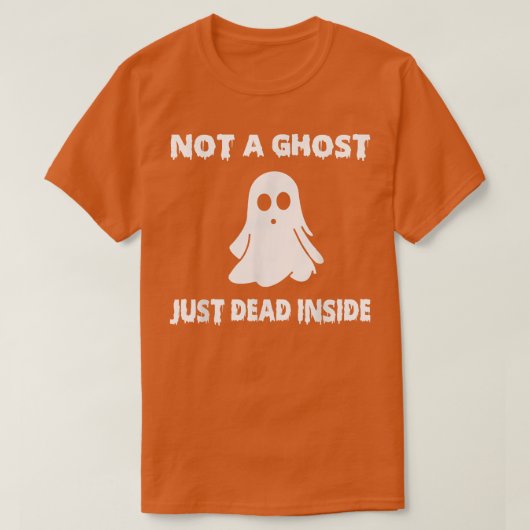 Geen ghost gewoon dood in Funny Boo T-shirt (Design voorkant)