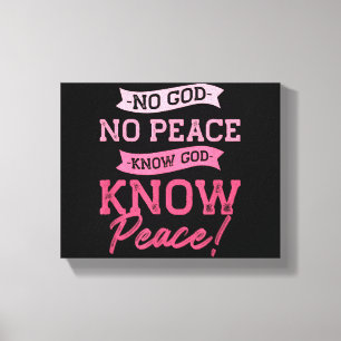 Geen God, Geen Vrede, Ken God, Ken Vrede  Schattig Canvas Afdruk