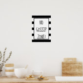 Geen Gossip Zone Black en White Poster (Keuken)