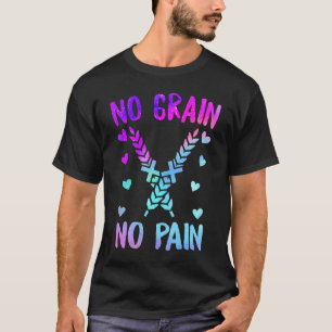 Geen graan Geen pijn Ziekteziekte Bewustwording Gl T-shirt