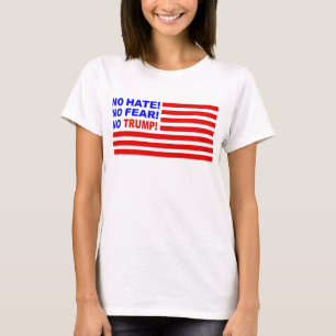 Geen haat, geen angst, geen Trump Flag T-shirt (vr