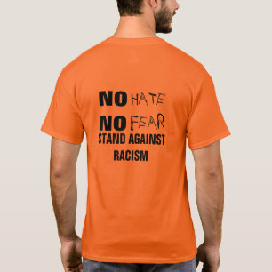 Geen haat geen angst voor racisme t-shirt