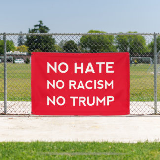 Geen haat Geen racisme Geen trump Spandoek