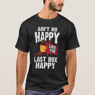 Geen Happy Postal Worker Mail Lady Mai T-shirt