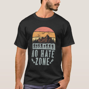 Geen Hate Zone Natuur Bergen Camping Wandelen T-shirt