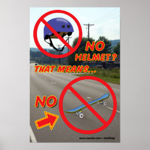 Geen helm Geen Skateboard Poster 3
