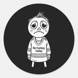 Geen hockey vandaag Grappig geschenk voor fans spe Ronde Sticker