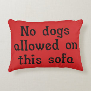 Geen honden toegestaan op deze Sofa Accent Kussen