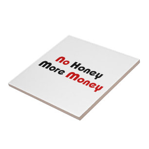 Geen honing meer geld tegeltje
