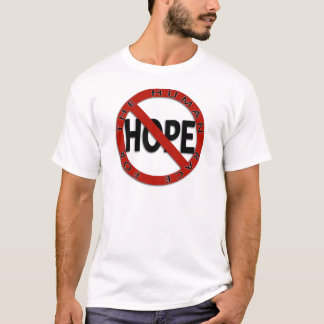 Geen Hope-teken T-shirt