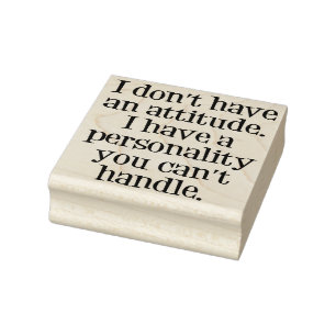 Geen houding, persoonlijkheid! rubberstempel