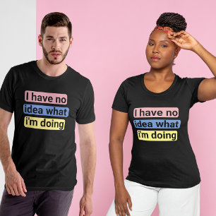 Geen idee, nieuwe baan, verloren, baas, collega, n t-shirt
