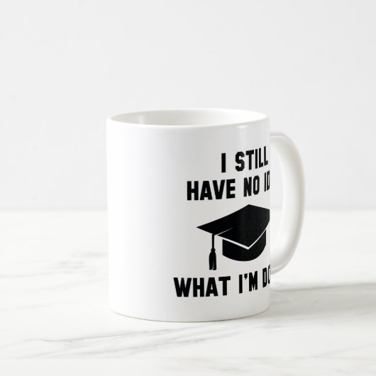 Geen idee wat ik doe koffiemok (Voorkant rechts)