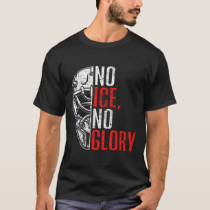 Geen Ijs Geen Roem Grappig Ijshockey  T-shirt