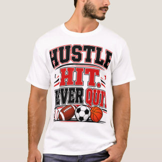 Geen inspanning, Geen resultaat, Geen opgeven T-shirt