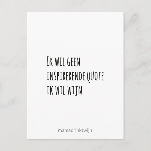 Geen inspirerende quote, grappige quote kaart (Voorkant)