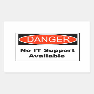 Geen IT-support beschikbaar bedreigingsteken Rechthoekige Sticker