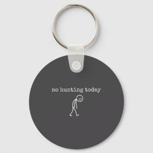 Geen jacht vandaag Treurige Stickman Grappig voor  Sleutelhanger