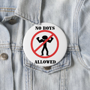 Geen jongens toegestaan ronde button 4,0 cm