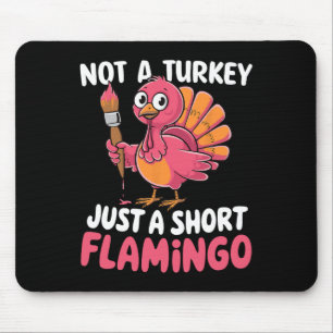 Geen kalkoen, gewoon een korte flamingo, grappig, muismat