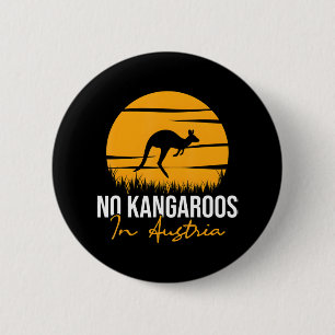 Geen Kangoeroes in Oostenrijk Kangoeroe Dierenvrie Ronde Button 5,7 Cm