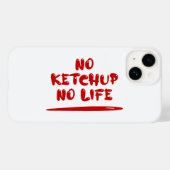 Geen ketchup geen leven Case-Mate iPhone case (Achterkant (horizontaal))