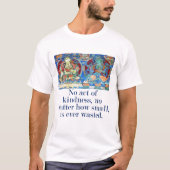Geen Kindness - Compassion Quote T-shirt (Voorkant)