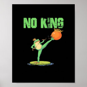 Geen Kings Portland Kikker Protest – Grappige Anti Poster