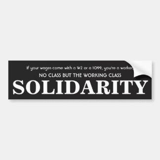 Geen klasse behalve de werkende klasse:  Solidarit Bumpersticker
