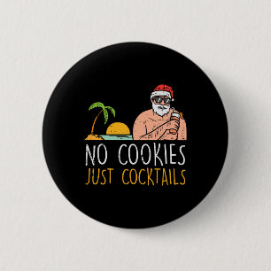 Geen koekjes, alleen staarten Santa Beach Kerstmis Ronde Button 5,7 Cm