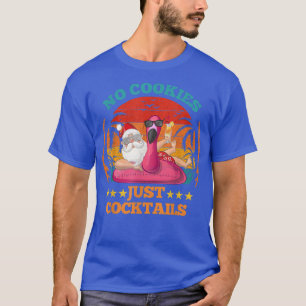 Geen koekjes met kerst op kerstmis in jul t-shirt