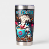 Geen Koffie Geen Werk Geïsoleerde Drinkbeker (Achterkant)