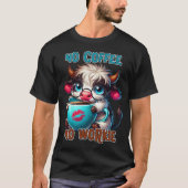 Geen Koffie Geen Werk T-shirt (Voorkant)