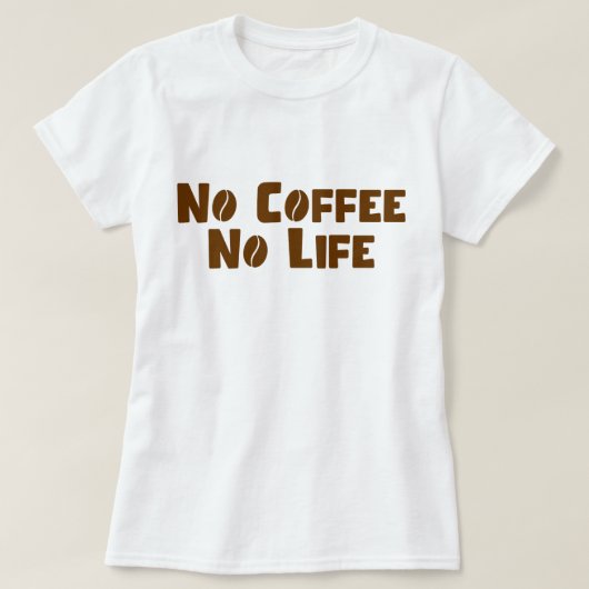 Geen koffie-leven t-shirt (Design voorkant)