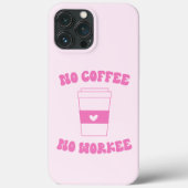 Geen koffie met geen flauwekul Case-Mate iPhone case (Achterkant)