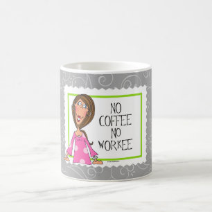 Geen koffie zonder werk koffiemok