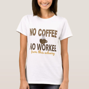 Geen koffie zonder werklast t-shirt